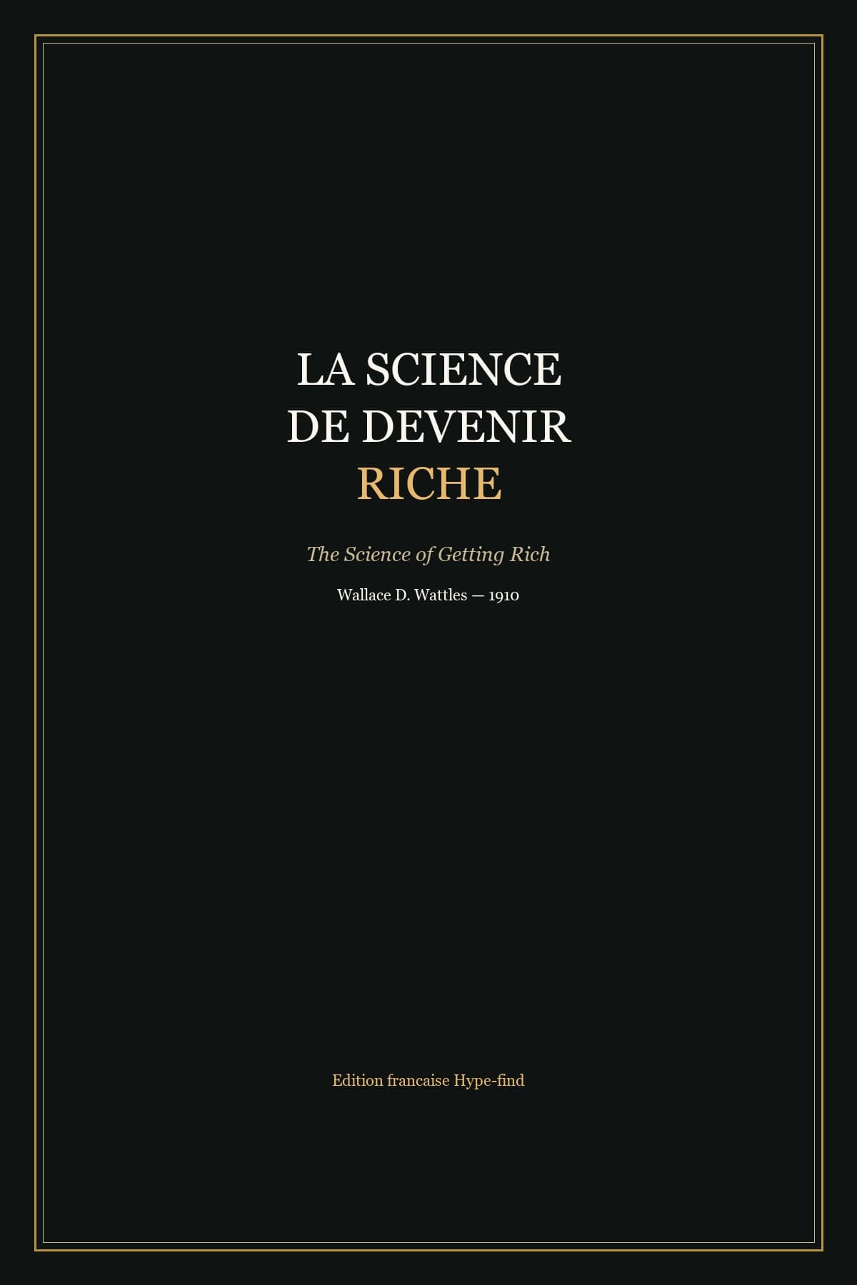 Couverture — La Science de devenir riche